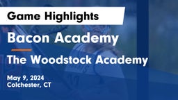 Bacon Academy  vs The Woodstock Academy Game Highlights - May 9, 2024