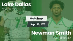 Matchup: Lake Dallas High vs. Newman Smith  2017