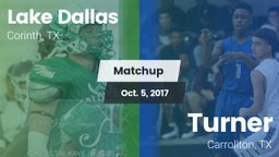 Matchup: Lake Dallas High vs. Turner  2017