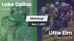 Matchup: Lake Dallas High vs. Little Elm  2017