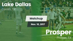 Matchup: Lake Dallas High vs. Prosper  2017