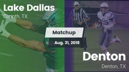 Matchup: Lake Dallas High vs. Denton  2018