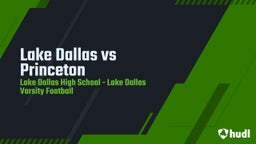 Lake Dallas football highlights Lake Dallas vs Princeton