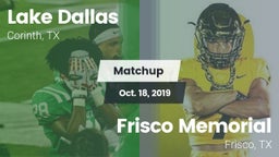 Matchup: Lake Dallas High vs. Frisco Memorial  2019