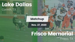 Matchup: Lake Dallas High vs. Frisco Memorial  2020