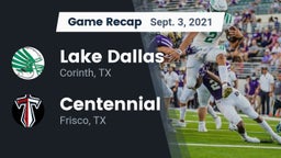 Recap: Lake Dallas  vs. Centennial  2021