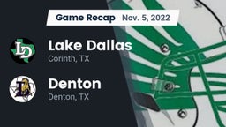 Recap: Lake Dallas  vs. Denton  2022