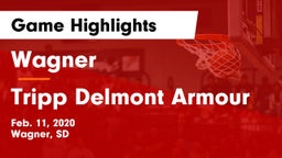 Wagner  vs Tripp Delmont Armour Game Highlights - Feb. 11, 2020
