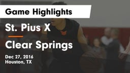 St. Pius X  vs Clear Springs Game Highlights - Dec 27, 2016