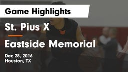 St. Pius X  vs Eastside Memorial Game Highlights - Dec 28, 2016