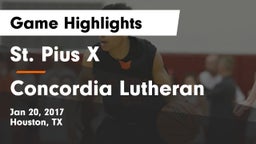 St. Pius X  vs Concordia Lutheran  Game Highlights - Jan 20, 2017