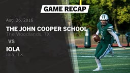 Recap: The John Cooper School vs. Iola  2016