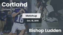 Matchup: Cortland  vs. Bishop Ludden 2019