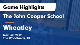 The John Cooper School vs Wheatley  Game Highlights - Nov. 30, 2019