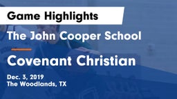 The John Cooper School vs Covenant Christian  Game Highlights - Dec. 3, 2019