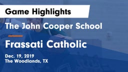The John Cooper School vs Frassati Catholic Game Highlights - Dec. 19, 2019