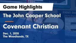 The John Cooper School vs Covenant Christian  Game Highlights - Dec. 1, 2020