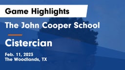 The John Cooper School vs Cistercian  Game Highlights - Feb. 11, 2023