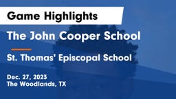 The John Cooper School vs St. Thomas' Episcopal School Game Highlights - Dec. 27, 2023