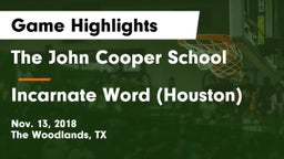 The John Cooper School vs Incarnate Word (Houston) Game Highlights - Nov. 13, 2018