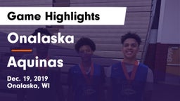 Onalaska  vs Aquinas  Game Highlights - Dec. 19, 2019