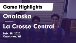 Onalaska  vs La Crosse Central  Game Highlights - Feb. 18, 2020