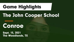 The John Cooper School vs Conroe  Game Highlights - Sept. 15, 2021