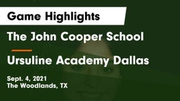 The John Cooper School vs Ursuline Academy Dallas Game Highlights - Sept. 4, 2021