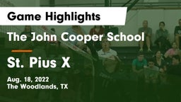 The John Cooper School vs St. Pius X Game Highlights - Aug. 18, 2022