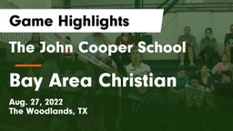 The John Cooper School vs Bay Area Christian Game Highlights - Aug. 27, 2022