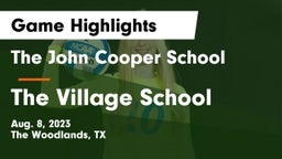 The John Cooper School vs The Village School Game Highlights - Aug. 8, 2023