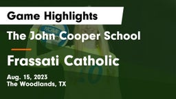 The John Cooper School vs Frassati Catholic  Game Highlights - Aug. 15, 2023