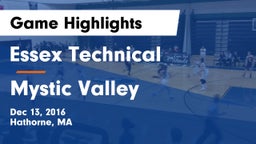 Essex Technical  vs Mystic Valley Game Highlights - Dec 13, 2016
