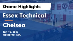 Essex Technical  vs Chelsea Game Highlights - Jan 10, 2017