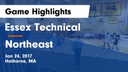 Essex Technical  vs Northeast Game Highlights - Jan 24, 2017