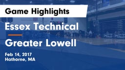 Essex Technical  vs Greater Lowell Game Highlights - Feb 14, 2017