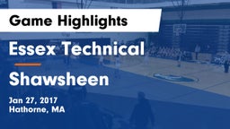 Essex Technical  vs Shawsheen Game Highlights - Jan 27, 2017