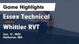 Essex Technical  vs Whittier RVT  Game Highlights - Jan. 17, 2023