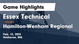 Essex Technical  vs Hamilton-Wenham Regional  Game Highlights - Feb. 13, 2023