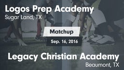 Matchup: Logos Prep Academy vs. Legacy Christian Academy  2016