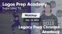 Matchup: Logos Prep Academy vs. Legacy Prep Christian Academy 2016