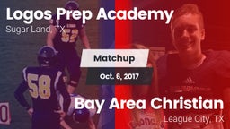 Matchup: Logos Prep Academy vs. Bay Area Christian  2017