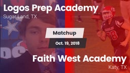 Matchup: Logos Prep Academy vs. Faith West Academy  2018