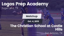 Matchup: Logos Prep Academy vs. The Christian School at Castle Hills 2019
