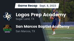 Recap: Logos Prep Academy  vs. San Marcos Baptist Academy  2023