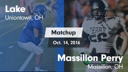 Matchup: Lake  vs. Massillon Perry  2016
