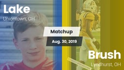 Matchup: Lake  vs. Brush  2019
