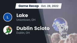 Recap: Lake  vs. Dublin Scioto  2022