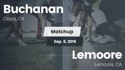 Matchup: Buchanan  vs. Lemoore  2016