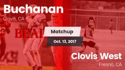 Matchup: Buchanan  vs. Clovis West  2017